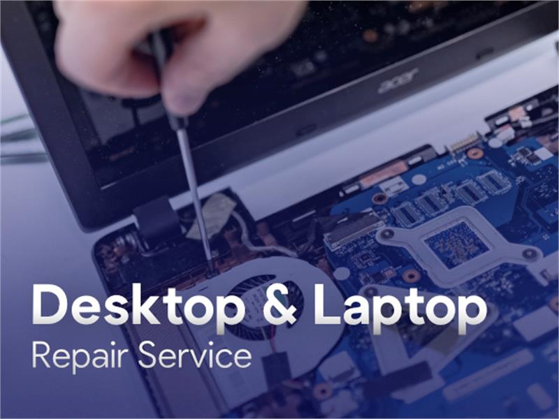 Desktop and Laptop Repair